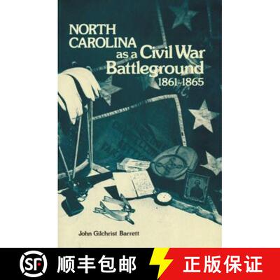 【3-4周达】North Carolina as a Civil War Battleground, 1861-1865 [9780865263086]