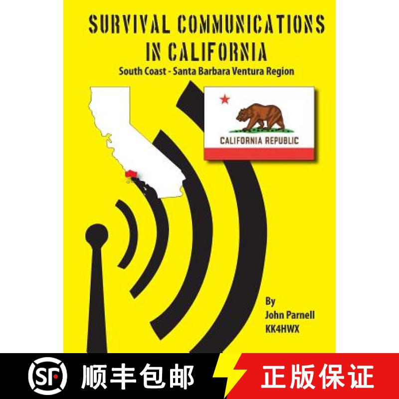 【3-4周达】Survival Communications in California: South Coast - Santa Barbara Ventura Region [9781625120182]