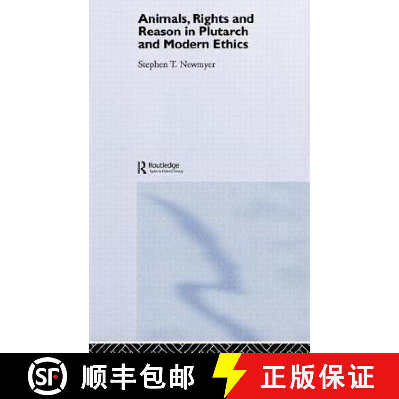 【3-4周达】Animals, Rights and Reason in Plutarch and Modern Ethics [9780415240468]