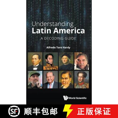 预订 精装 UNDERSTANDING LATIN AMERICA: A DECODING GUIDE [9789813229945]