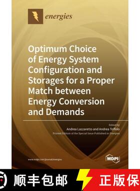 【3-4周达】Optimum Choice of Energy System Configuration and Storages for a Proper Match between Ener... [9783039280360]