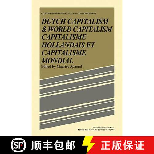 【3-4周达】Dutch Capital and World Capitalism: Capitalisme hollondais et capitalisme mondial - Dutch ... [9780521086073]