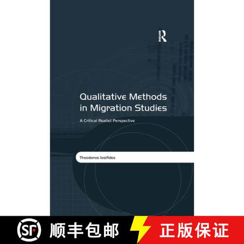 【3-4周达】Qualitative Methods in Migration Studies: A Critical Realist Perspective [9780367602277]