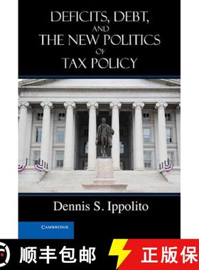 【3-4周达】Deficits, Debt, and the New Politics of Tax Policy [9781107017276]