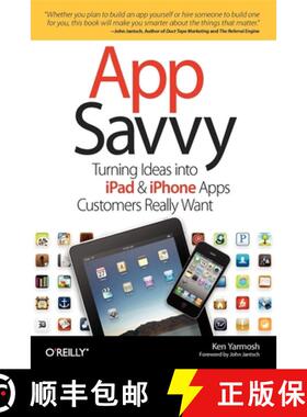 【3-4周达】App Savvy: Turning Ideas Into iPad and iPhone Apps Customers Really Want [9781449389765]