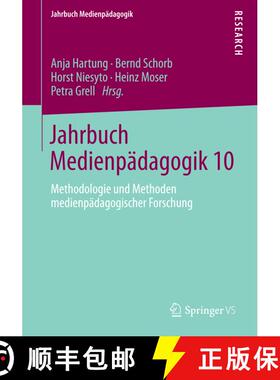 【3-4周达】Jahrbuch Medienpädagogik 10 : Methodologie und Methoden medienpädagogischer Forschung [9783658047177]