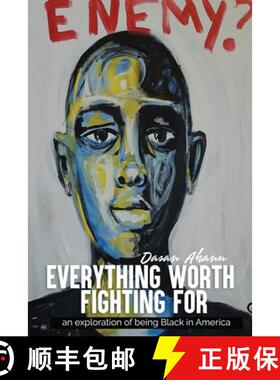 【3-4周达】Everything Worth Fighting For: an exploration in being Black in America [9781733050296]