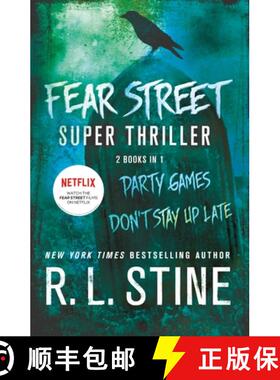 【3-4周达】Fear Street Super Thriller: Party Games & Don't Stay Up Late [9781250076939]