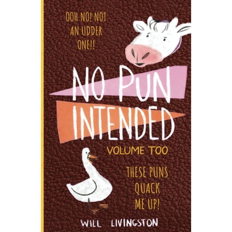 【4周达】No Pun Intended:Volume Too Illustrated | Funny, Teachers Day, Mothers Day Gifts, Birthdays, ... [9781957141138] 书籍/杂志/报纸 娱乐时尚类原版书 原图主图