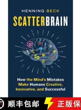 【3-4周达】Scatterbrain : How the Mind's Mistakes Make Humans Creative, Innovative, and Successful [9781771648363]