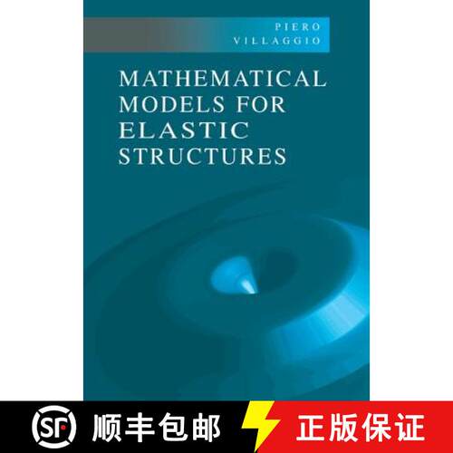 预订 精装 Mathematical Models for Elastic Structures [9780521573245]