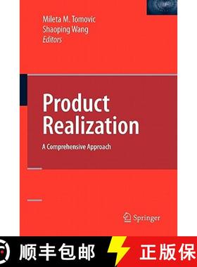 【3-4周达】Product Realization : A Comprehensive Approach (Softcover reprint of hardcover 1st ed. 2009) [9781441934857]