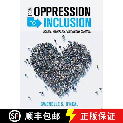 【3-4周达】精装 From Oppression to Inclusion: Social Workers Advancing Change [9781516571673]