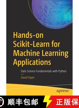 预订 Hands-on Scikit-Learn for Machine Learning Applications : Data Science Fundamentals with Python [9781484253724]