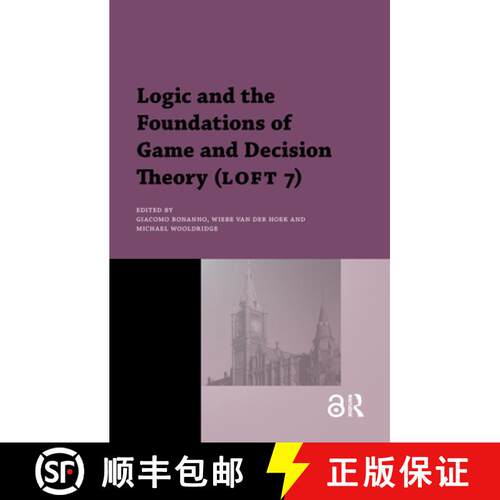 【3-4周达】Logic and the Foundations of Game and Decision Theory (LOFT 7) [9789089640260]