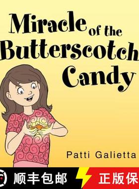 【3-4周达】Miracle of the Butterscotch Candy [9781504329477]