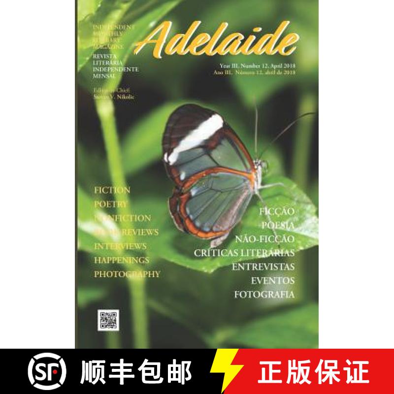 【3-4周达】Adelaide: Independent Monthly Literary Magazine, No.12, April 2018 [9781950437191]
