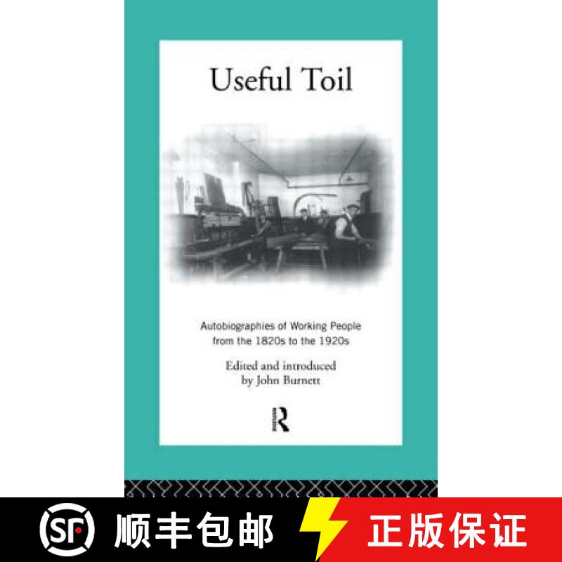 【3-4周达】Useful Toil : Autobiographies of Working People from the 1820s to the 1920s [9780415103992]