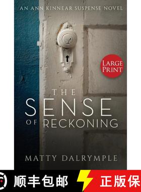 【3-4周达】The Sense of Reckoning: An Ann Kinnear Suspense Novel - Large Print Edition [9780986267567]