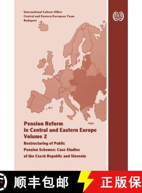 【3-4周达】Pension reform in Central and Eastern Europe. Vol.II. Restructuring of public pension sche... [9789221129813]