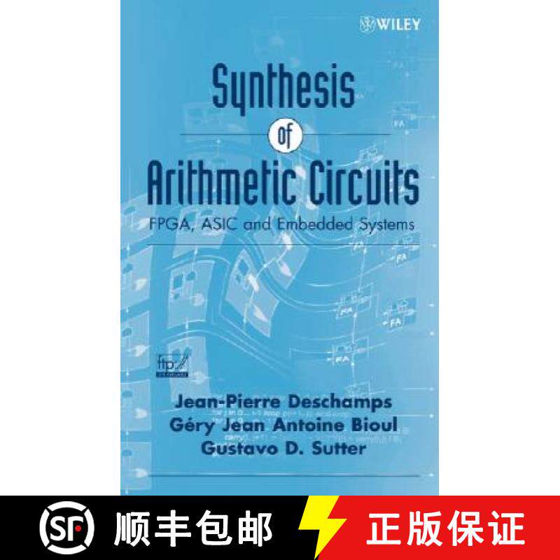 【3-4周达】Synthesis Of Arithmetic Circuits: Fpga, Asic And Embedded Systems [Wiley电子电气工程] [9780471687832]