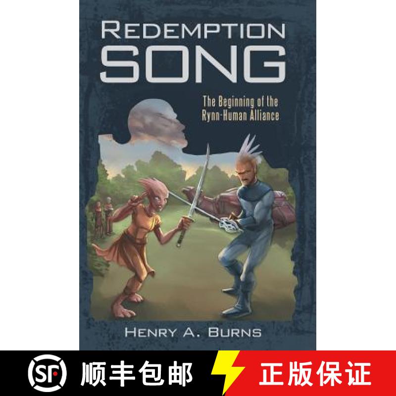 【2-3周达】Redemption Song: The Beginning of the Rynn-Human Alliance [9781480847897]