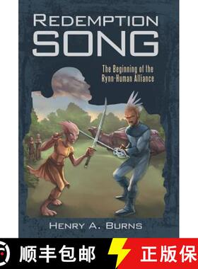 【3-4周达】Redemption Song: The Beginning of the Rynn-Human Alliance [9781480847897]