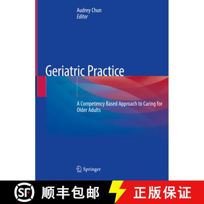【3-4周达】精装 Geriatric Practice: A Competency Based Approach to Caring for Older Adults [9783030196240]
