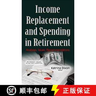 9781536101935 Spending Analyses Retirement Recommendations 4周达 Income Replacement Issues and