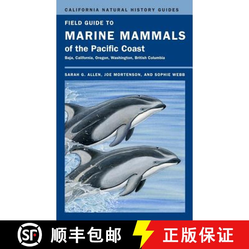 预订 Field Guide to Marine Mammals of the Pacific Coast: Volume 100 [9780520265455]
