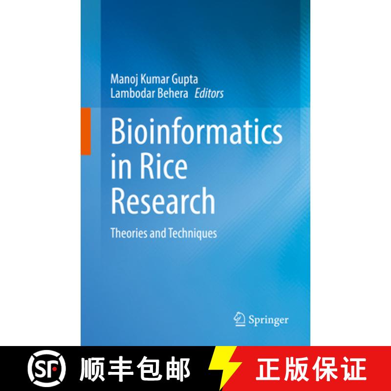 【3-4周达】Bioinformatics in Rice Research: Theories and Techniques [9789811639920]