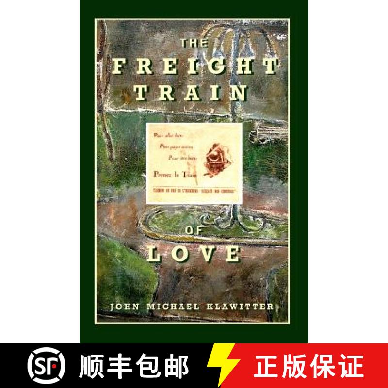【3-4周达】The Freight Train of Love [9780983037217]