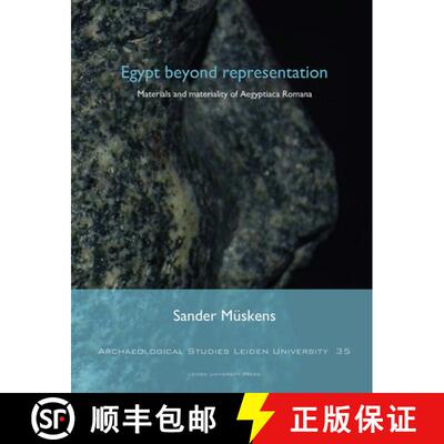 【3-4周达】Egypt Beyond Representation: Materials and Materiality of Aegyptiaca Romana [9789087282752]