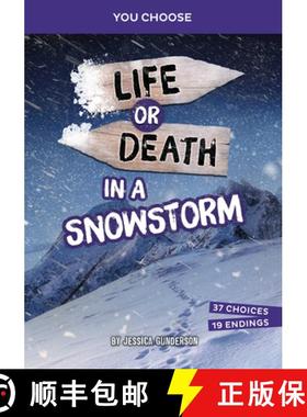 预订 Life or Death in a Snowstorm: An Interactive Survival Adventure [9781669088356]