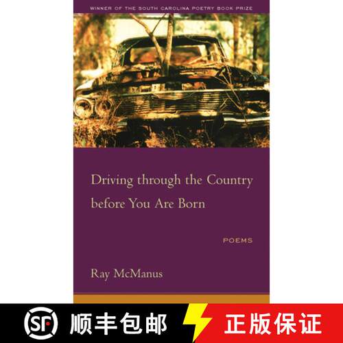 预订 Driving Through the Country Before You Are Born: Poems [9781570037023]
