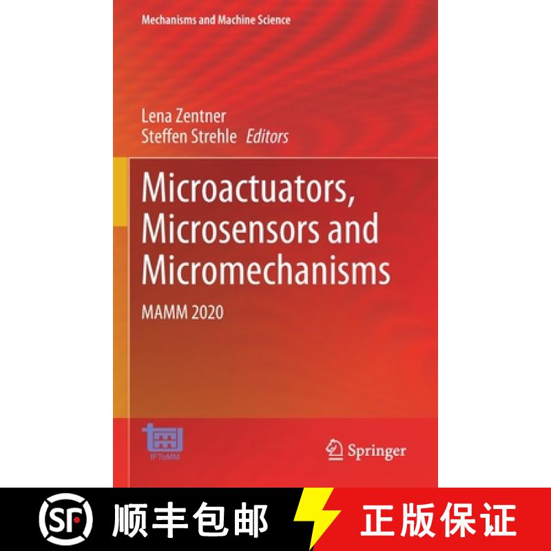 【3-4周达】Microactuators, Microsensors and Micromechanisms : MAMM 2020 [9783030616540]