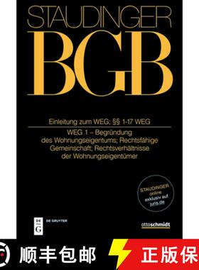 预订 Einleitung Zum Weg; §§ 1-17 Weg: (Weg 1 - Begründung Des Wohnungseigentums; Rechtsfähige Gem... [9783805913799]