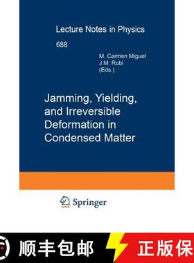 【3-4周达】Jamming, Yielding, and Irreversible Deformation in Condensed Matter [9783642421709]
