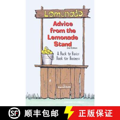 【3-4周达】Advice From the Lemonade Stand: A Back to Basics Book For Business [9780985265403]