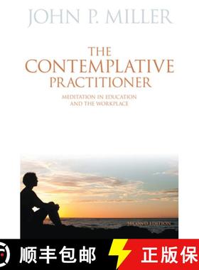 【3-4周达】The Contemplative Practitioner : Meditation in Education and the Workplace, Second Edition [9781442615533]