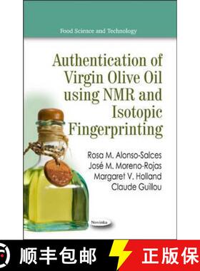 【3-4周达】Authentication of Virgin Olive Oil using NMR and Isotopic Fingerprinting [9781611223095]