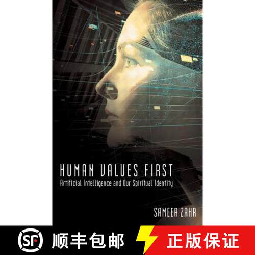 【3-4周达】Human Values First: Artificial Intelligence and Our Spiritual Identity [9781480861855]