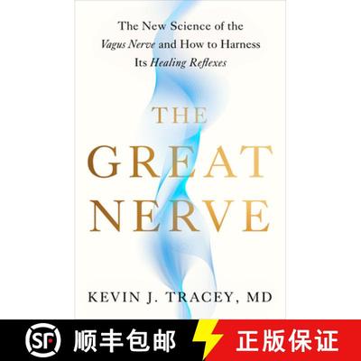 【3-4周达】The Great Nerve: The New Science of the Vagus Nerve and How to Harness Its Healing Reflexes [9780593716991]