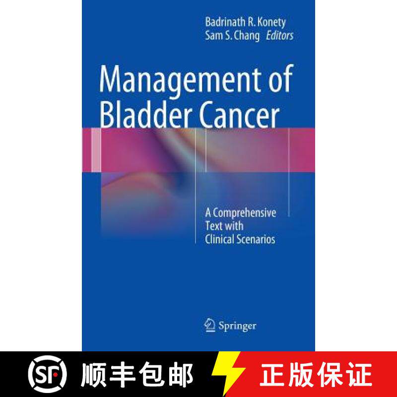 【3-4周达】Management of Bladder Cancer : A Comprehensive Text With Clinical Scenarios [9781493918805]