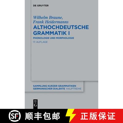 【3-4周达】Althochdeutsche Grammatik I: Phonologie Und Morphologie [9783111203270]