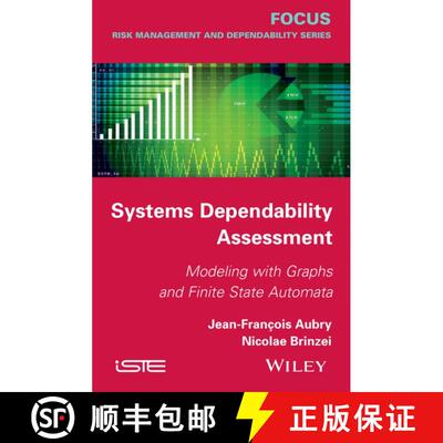 【3-4周达】精装 Systems Dependability Assessment: Modeling With Graphs And Finite State Automata [Wil... [9781848217652]