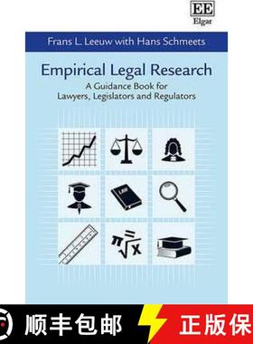 【3-4周达】Empirical Legal Research: A Guidance Book for Lawyers, Legislators and Regulators: A Guida... [9781782549390]