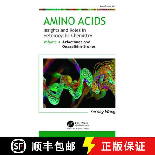 【3-4周达】精装 Amino Acids: Insights and Roles in Heterocyclic Chemistry: Volume 4: Azlactones and O... [9781774911587]