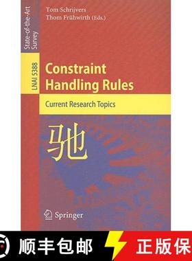 【3-4周达】Constraint Handling Rules : Current Research Topics [9783540922421]