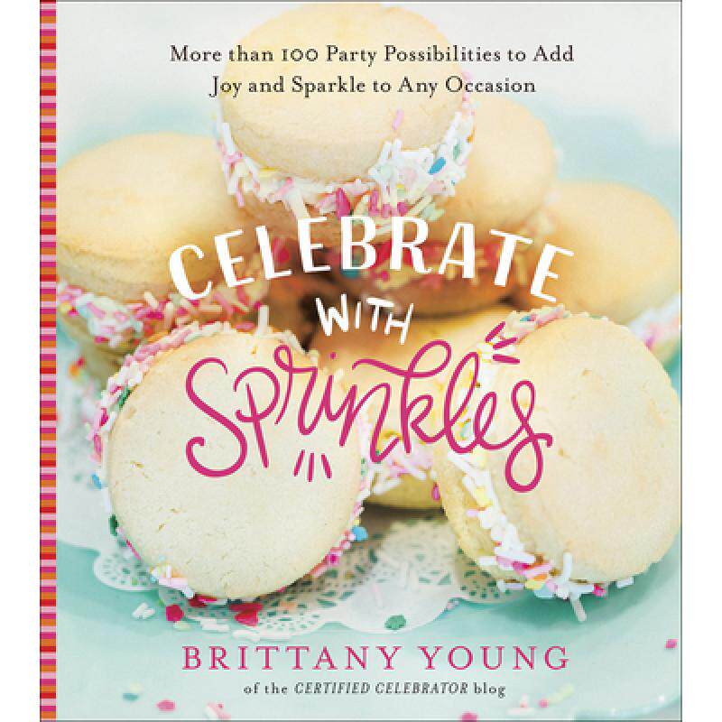 预订 celebrate with sprinkles: more than . [9780736979030]